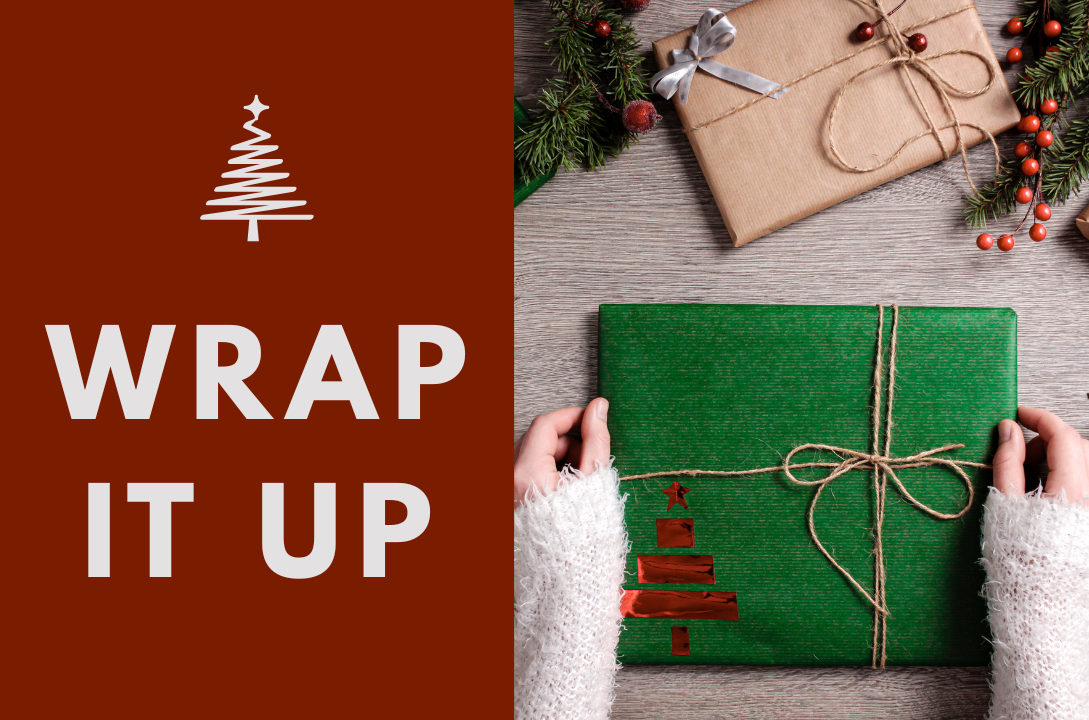 "Wrap it Up" in white text on red background. Hands holding green wrapped holiday present.